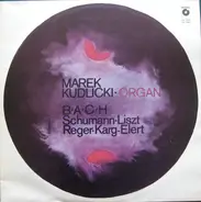 Marek Kudlicki - Organy