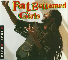 Marga Dredd - Fat Bottomed Girls