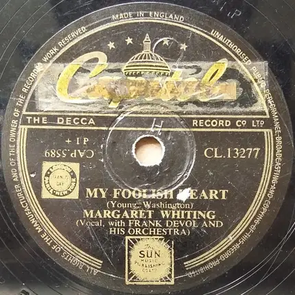 Margaret Whiting And Jimmy Wakely / Margaret Whiting With Frank De Vol And His Orchestra - I'll Never Slip Around Again / My Foolish Heart
