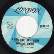 Margaret Whiting - It Keeps Right On A Hurtin' / I Hate To See Me Go