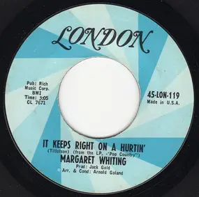 Margaret Whiting - It Keeps Right On A Hurtin' / I Hate To See Me Go