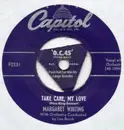 7inch Vinyl Single - Margaret Whiting - Singing Bells / Take Care, My Love