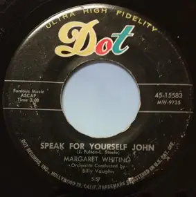 Margaret Whiting - Speak For Yourself John / Kill Me With Kisses