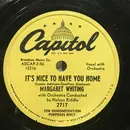 7inch Vinyl Single - Margaret Whiting - It's Nice To Have You Home / I Speak To The Stars