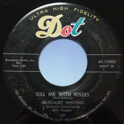 Margaret Whiting - Speak For Yourself John / Kill Me With Kisses
