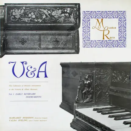 Margaret Hodsdon / Valda Aveling - V & A (Vol. 1 Early Keyboard Instruments)