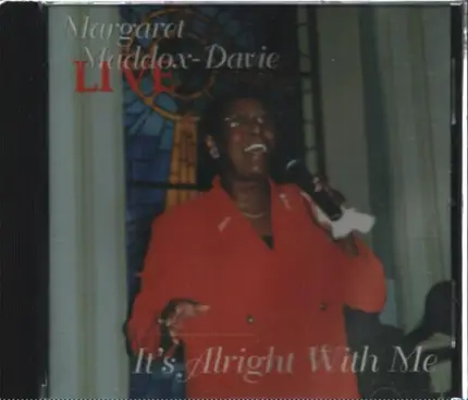 Margaret Maddox- Davie - It´s Alright with Me