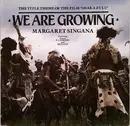 LP - Margaret Singana - We Are Growing -  Shaka Zulu