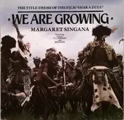 Margaret Singana - We Are Growing -  Shaka Zulu
