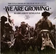 LP - Margaret Singana - We Are Growing -  Shaka Zulu