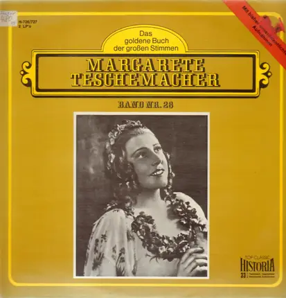 Margarete Teschemacher - Das goldene Buch der großen Stimmen