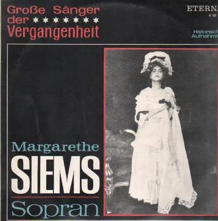 Margarethe Siems - Große Sängerinnen der Vergangenheit
