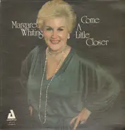 Margaret Whiting - Come a Little Closer