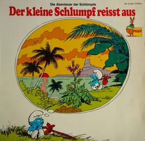 Margarita Meister , Yvan Delporte Und Peyo - Der Kleine Schlumpf Reisst Aus