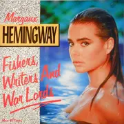12inch Vinyl Single - Margaux Hemingway - Fishers, Writers And War Lords