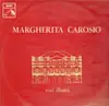 LP - Margherita Carosio - Voci Illustri