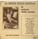 LP - Margherita Carosio, Emilio Livi,.. - La Belle Epoque: Il Salotto della Nonna