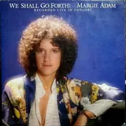 Margie Adam - We Shall Go Forth!
