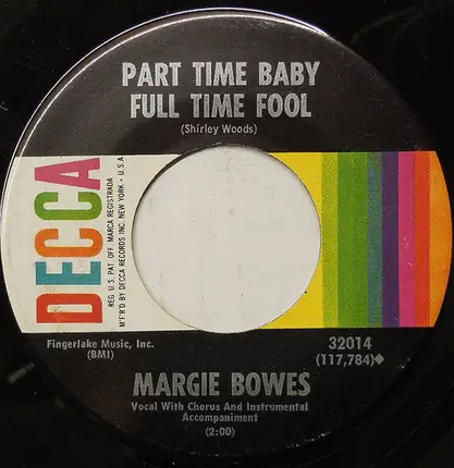 Margie Bowes - Part Time Baby Full Time Fool