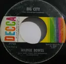 7inch Vinyl Single - Margie Bowes - Big City / Watch Me Fall