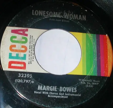 Margie Bowes - Gatherin' Dust / Lonesome Woman
