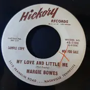 Margie Bowes - My Love And Little Me / Sweet Night Of Love
