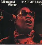 Margie Evans - Mistreated Woman