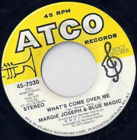 Margie Joseph - What's Come Over Me / You & Me (Got A Good Thing Going)