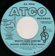 Margie Joseph & Blue Magic - What's Come Over Me