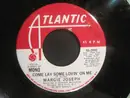 7inch Vinyl Single - Margie Joseph - Come Lay Some Lovin' On Me