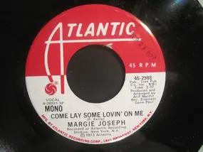 Margie Joseph - Come Lay Some Lovin' On Me