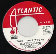 Margie Joseph - Touch Your Woman