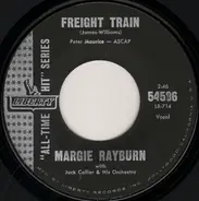 Margie Rayburn - Freight Train / I'm Available