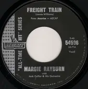 Margie Rayburn - Freight Train / I'm Available