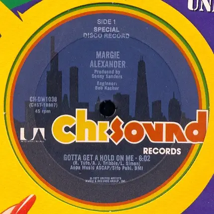 Margie Alexander - Gotta Get A Hold On Me / What 'Cha Tryin' To Do To Me