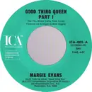 7'' - Margie Evans - Good Thing Queen