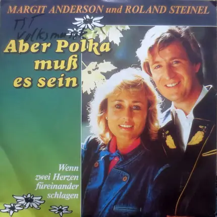Margit Anderson Und Roland Steinel - Aber Polka Muß Es Sein