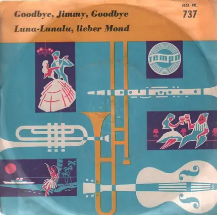 Margit Schumann Und Das Urban Quartett , Erika Berg , Orchester Teddy Todd - Luna-Lunalu.Lieber Mond / GoodBye, Jimmy GoodBye