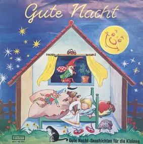 Kinder-Hörspiel - Gute Nacht-Geschichten Für Unsere Kleinen