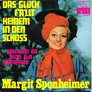 7inch Vinyl Single - Margit Sponheimer - Das Glück Fällt Keinem In Den Schoss