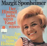 Margit Sponheimer - Der Himmel Lacht, Wenn Engel Reisen