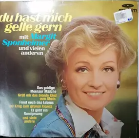 Margit Sponheimer - Gell, Du Hast Mich Gelle Gern