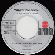 7inch Vinyl Single - Margit Sponheimer - Ja Das Macht Nur Die Liebe