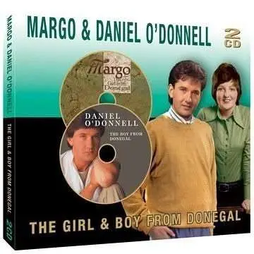 Margo & Daniel O'Donnell - Girl & Boy From Donegal