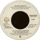 7'' - Margo Smith - He Gives Me Diamonds, You Give Me Chills