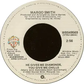 Margo Smith - He Gives Me Diamonds, You Give Me Chills
