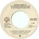 7'' - Margo Smith - If I Give My Heart To You