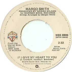 Margo Smith - If I Give My Heart To You