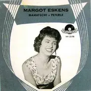 Margot Eskens - Mamatschi / Peterle