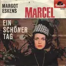 7inch Vinyl Single - Margot Eskens - Marcel / Ein Schöner Tag